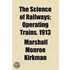 The Science Of Railways.