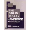 The Solid Waste Handbook door William D. Robinson