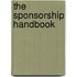 The Sponsorship Handbook