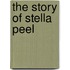 The Story Of Stella Peel