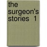 The Surgeon's Stories  1 door Zacharias Topelius