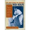 The View from the Dugout by Red Rolfe