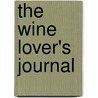The Wine Lover's Journal by Rundall Clare