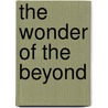 The Wonder Of The Beyond door David Adam