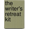 The Writer's Retreat Kit door Judy Reeves