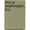 This Is Washington, D.C. door Miroslaw Sasek