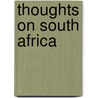 Thoughts on South Africa door Olive Schreiner