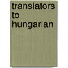 Translators to Hungarian door Not Available