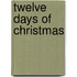 Twelve Days Of Christmas