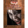 Vampires: Do They Exist? door Gail Stewart