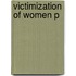 Victimization Of Women P