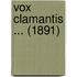 Vox Clamantis ... (1891)