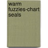 Warm Fuzzies-chart Seals door Onbekend