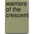Warriors of the Crescent