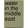 Water in the Middle East door Hussein A. Amery