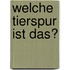 Welche Tierspur ist das?