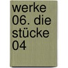 Werke 06. Die Stücke 04 door Heiner Müller