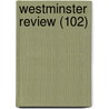 Westminster Review (102) door General Books