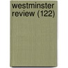 Westminster Review (122) door General Books