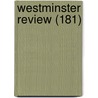 Westminster Review (181) door General Books