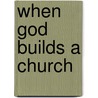 When God Builds a Church door Rusty Russell
