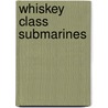 Whiskey Class Submarines door Not Available
