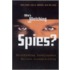 Who's Watching The Spies