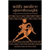 With Malice Aforethought door Terence Morris