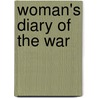 Woman's Diary Of The War door Sarah Macnaughtan