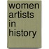 Women Artists In History