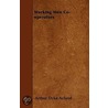 Working Men Co-Operators door Arthur Dyke Acland