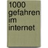 1000 Gefahren im Internet