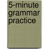 5-Minute Grammar Practice