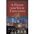 A Penny For Your Thoughts