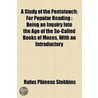 A Study Of The Pentateuch by Rufus Phineas Stebbins