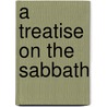 A Treatise On The Sabbath door William Lewelyn