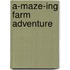 A-Maze-ing Farm Adventure