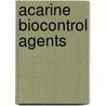 Acarine Biocontrol Agents by Uri Gerson