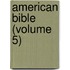 American Bible (Volume 5)