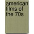 American Films of the 70s