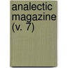 Analectic Magazine (V. 7) door Unknown Author