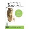 And Her Name Is Jennifer. door Lynn Brown Rodney