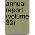 Annual Report (Volume 33)
