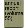 Annual Report (Volume 55) by Hawaiian Mission Society