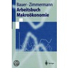 Arbeitsbuch Makrovkonomie door Thomas Bauer