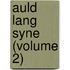 Auld Lang Syne (Volume 2)