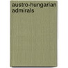 Austro-hungarian Admirals door Not Available