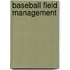 Baseball Field Management