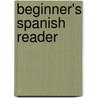 Beginner's Spanish Reader by Lawrence A. Wilkins