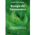 Biologie der Transzendenz